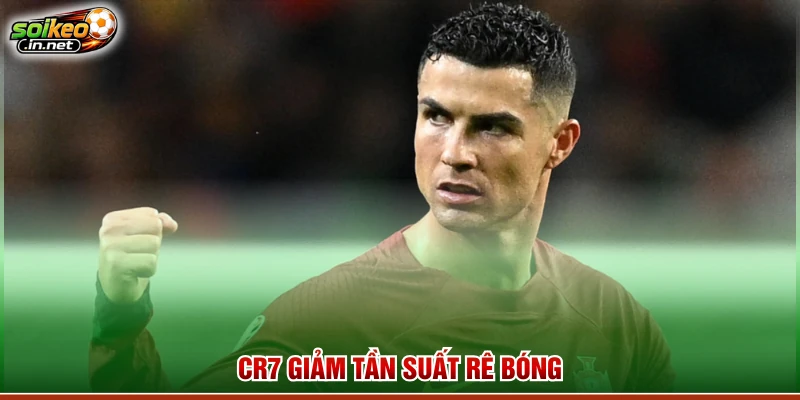 CR7 giảm tần suất rê bóng