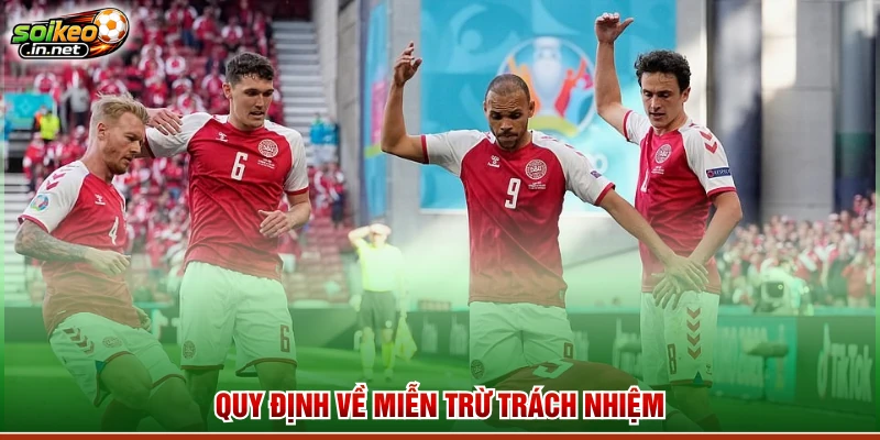 Quy định về miễn trừ trách nhiệm